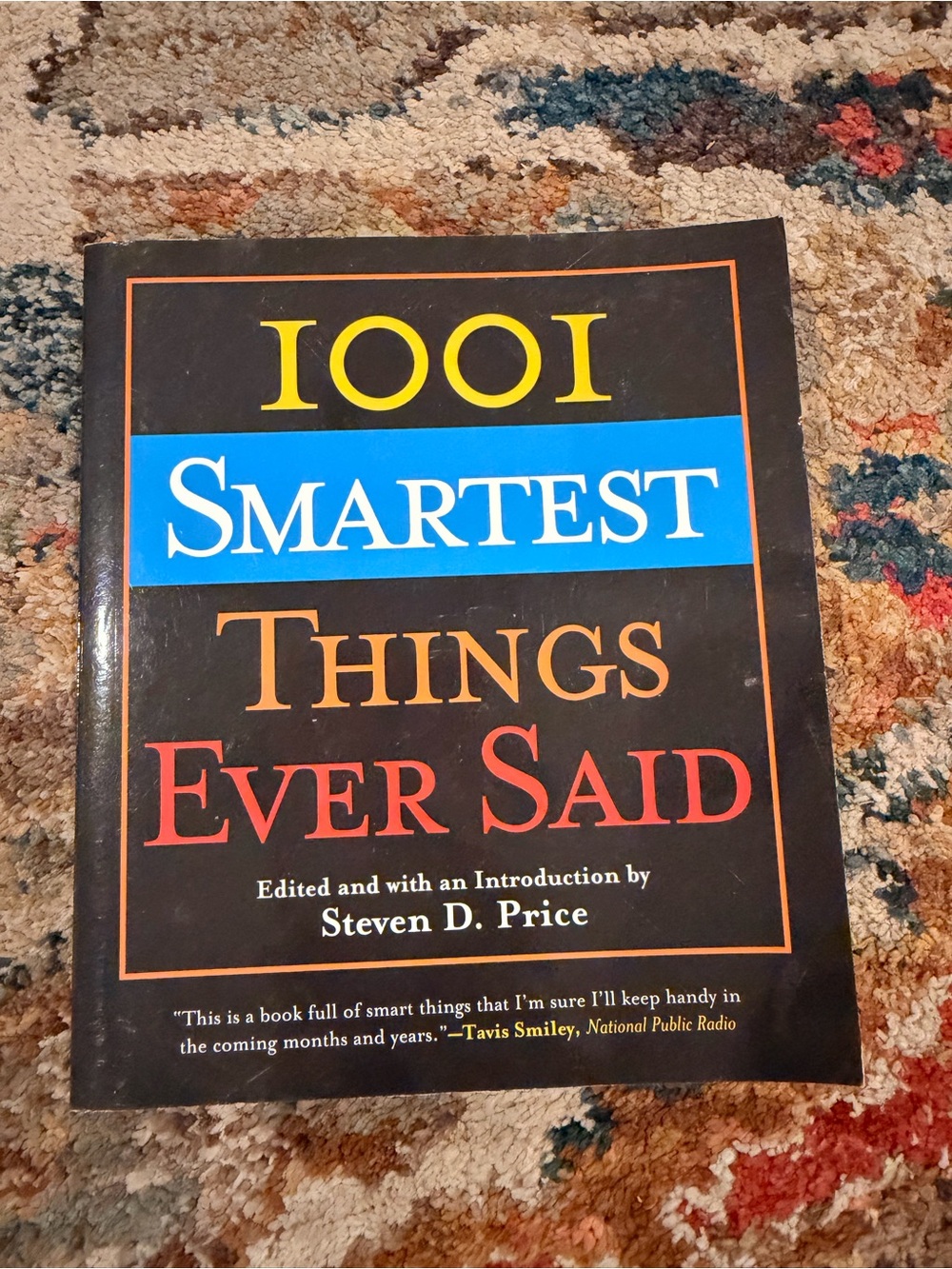 1001 Smartest Things Ever Said Book